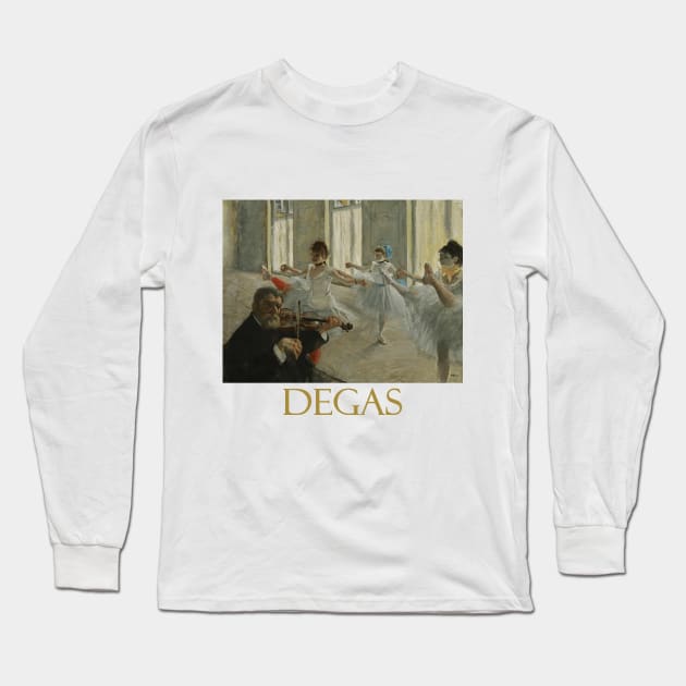 Rehearsal by Edgar Degas Long Sleeve T-Shirt by Naves